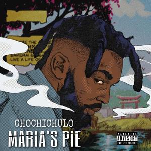MARIA'S PIE (Explicit)
