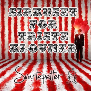 Sirkuset for triste klovner (Explicit)