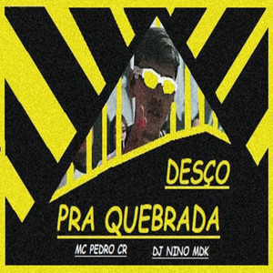 Desço pra Quebrada (Explicit)