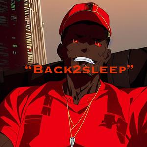 Back2Sleep (Explicit)