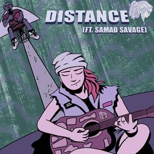 Distance(feat. Samad Savage)