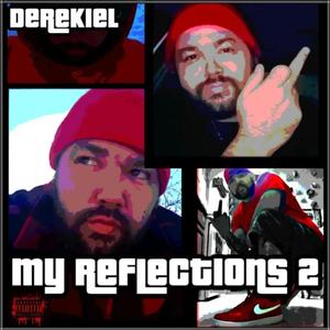 My Reflections 2 (Explicit)