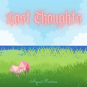 Lost Thoughts