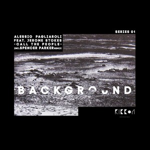 Call The People (Spencer Parker Workmix)