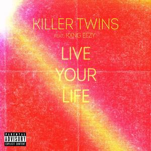 LIVE YO LIFE!! (feat. KXNG EEZY) (Live|Explicit)