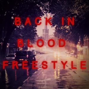 Back In Blood (Freestyle) [Explicit]