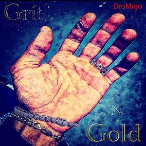 Grit N' Gold