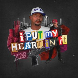 I Put My Heart In It (Deluxe) [Explicit]