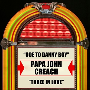 Ode To Danny Boy / Three In Love