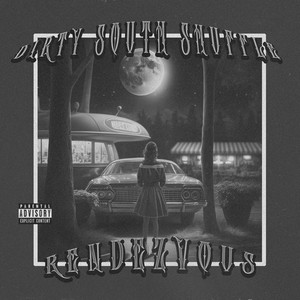 Dirty South Dreams (Explicit)