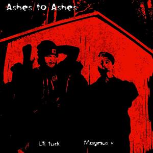 Ashes to ashes (feat. MAGNUS X) (Explicit)