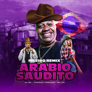 Arabio Saudito (Piseiro) (Remix)