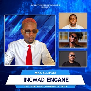 Incwad' Encane (Explicit)