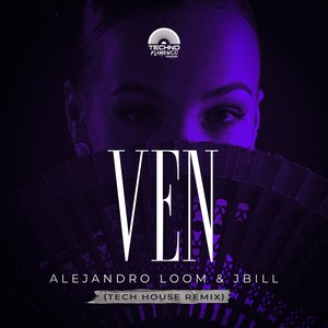 Ven (Tech House Remix)