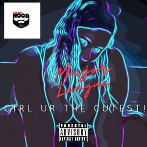 Baby Ur the Cutest (Explicit)