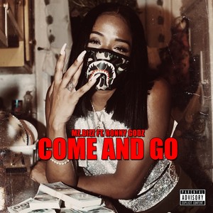 Come and Go (Explicit)