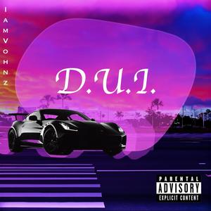 D.U.I. (Explicit)