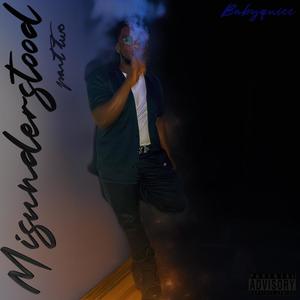 Misunderstood 2 (Explicit)