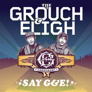 Say G&E! (Deluxe Edition) [Explicit]