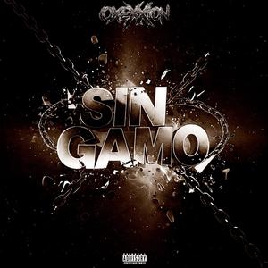 Sin Gamo (Explicit)