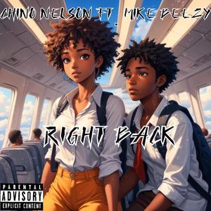 Right Back (feat. Mike Beezy)