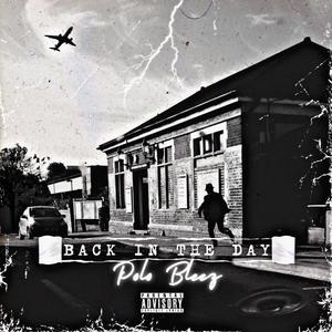 Back In The Day (Explicit)