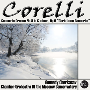 Corelli: Concerto Grosso No.8 in G minor, Op.6 "Christmas Concerto"