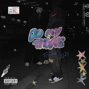 Do My Thing (Explicit)
