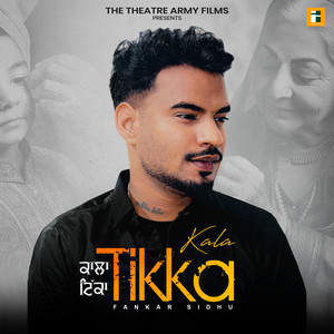 KALA TIKKA