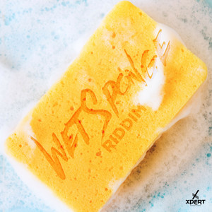 Wet Sponge Riddim (Explicit)