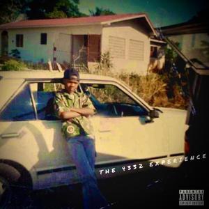 The 4332 Experience, Pt. 1 (Explicit)