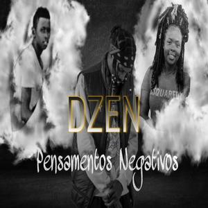 Pensamentos negativos (Dzen Special Version ) [Explicit]