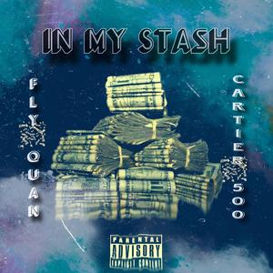 In My Stash (feat. Cartier500) [Explicit]