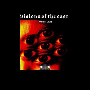 Visions Of The East (Explicit)