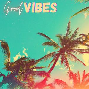 Good Vibes