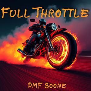 Full Throttle (Explicit)