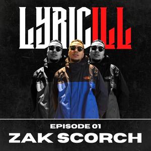 Episode 01 (feat. Zak Scorch) [Explicit]