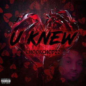 U KNEW (Explicit)