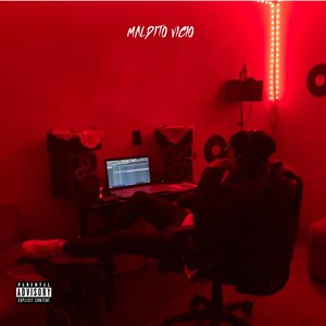 Maldito Vicio (Explicit)