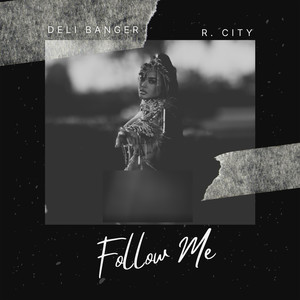 Follow Me (Explicit)