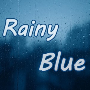 Rainy Blue feat. 神代 優真