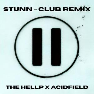 STUNN (feat. The Hellp|ACIDFIELD CLUB REMIX)