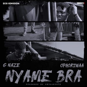 Nyame Bra (feat. Ophoriwaa)