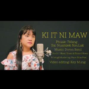 Ki It Ni Maw