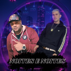 NOITES E NOITES (Explicit)