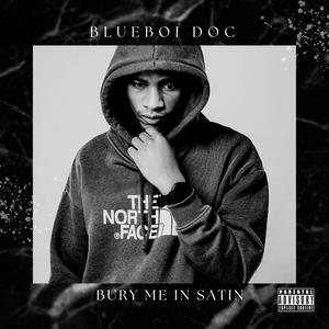 Bury me in Satin (feat. M.Chada Smartbeats)