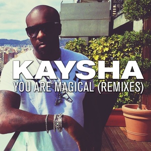 You Are Magical (Remixes)