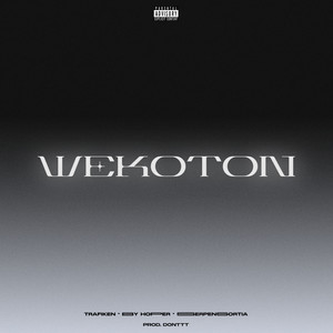 WEKOTON (Explicit)