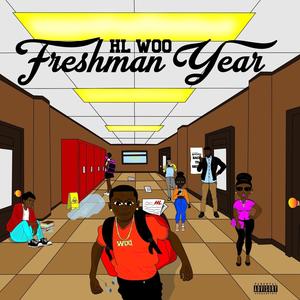 Freshman Year (Explicit)