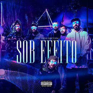 Sob Efeito (Explicit)